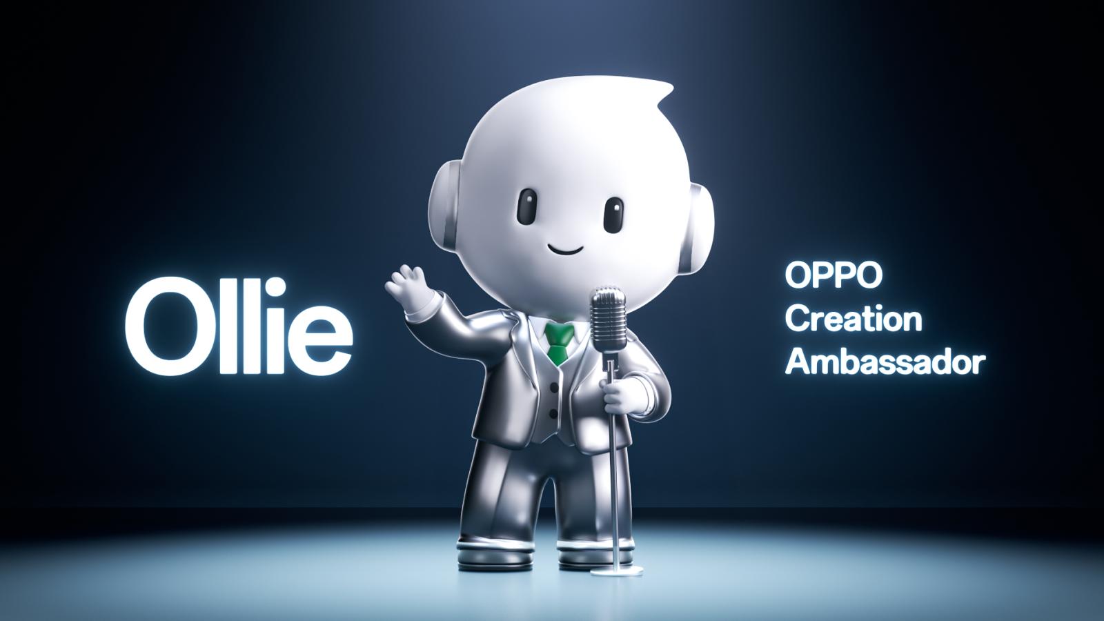 Ollie, OPPO Creation Ambassador